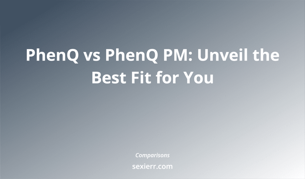 Phenq Vs Phenq Pm: Unveil The Best Fit For You